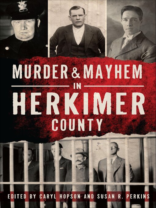 Title details for Murder & Mayhem in Herkimer County by Caryl Hopson - Available